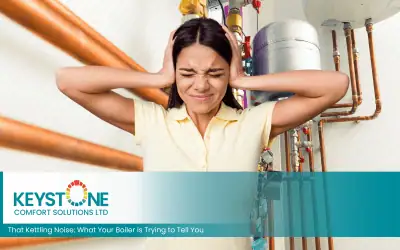 That Kettling Noise: What Your Boiler is Trying to Tell You